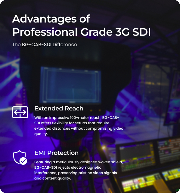 Advantages of Professional Grade 3G SDI