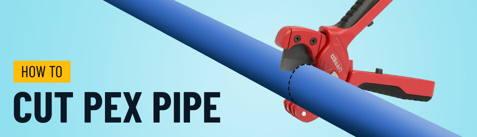 How To Cut Pex Pipe?