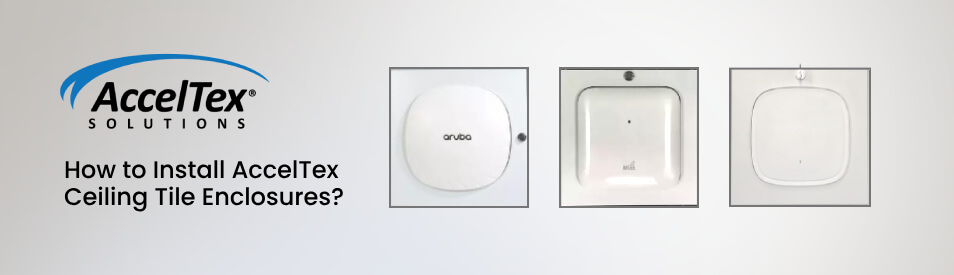 How to Install AccelTex Ceiling Tile Enclosures?