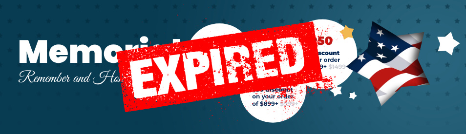 Memorial Day Special Offer: Get up to $50 OFF!