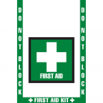 "Do Not Block First Aid Kit" Sign_noscript