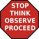 Red Stop Sign - Stop Think Observe Proceed, 54"