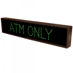 TCL734G-120/12-24VDC ATM Only LED Sign